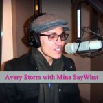 Mina SayWhat with Avery Storm