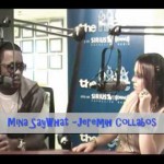 Mina SayWhat – Jeremih Talks Current/Future Collabs