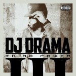 DJ Drama Third Power Cover Art