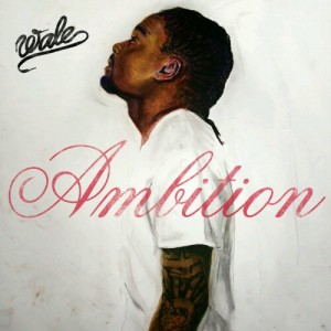 wale ambition cover