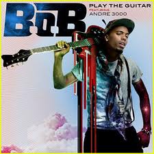 New Music: BoB/Andre 30000 “Play The Guitar”