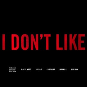 chief-keef-ft-kanye-west-pusha-t-jadakiss-big-sean-i-dont-like-remix_0
