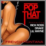 french montana - pop that